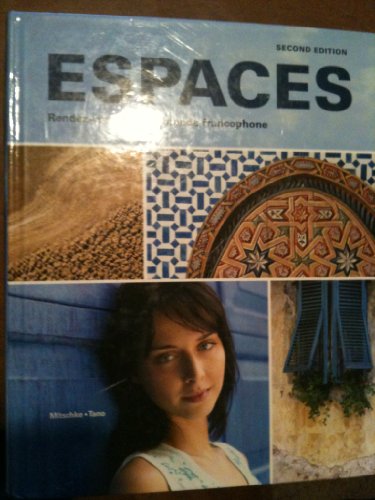 Imagen de archivo de Espaces: Rendez-vous avec le Monde Francophone, 2nd Edition a la venta por SecondSale