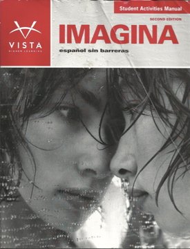 9781605761596: IMAGINA Espanol Sin Barreras (Student Activities Manual)