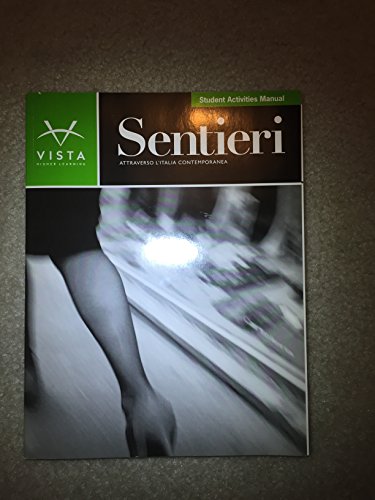Stock image for Sentieri: Attraverso L'italia Contemporanea, Student Activities Manual for sale by Dream Books Co.