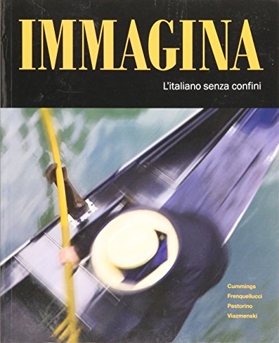 Imagen de archivo de Immagina: l'italiano senza confini a la venta por SecondSale