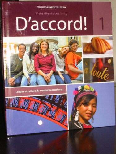 Stock image for Vista Higher Learning D'accord! Level 1 - Langue et culture du monde francophone Teacher's Annotated for sale by SecondSale