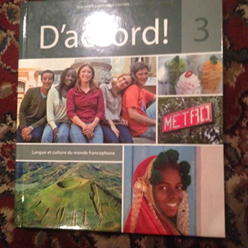 Stock image for D'accord! 3: Langue et culture du monde francophone, Teacher's Annotated Edition (3) for sale by ThriftBooks-Dallas