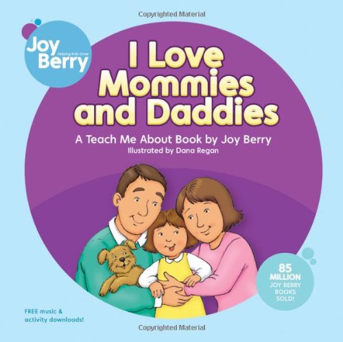 Stock image for I Love Mommies and Daddies (Teach Me About) for sale by Wonder Book