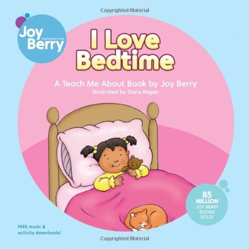 Stock image for I Love Bedtime (Teach Me About) for sale by Irish Booksellers