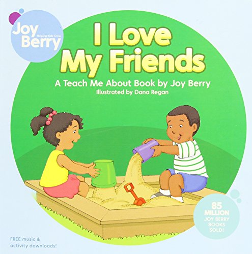 Stock image for I Love My Friends (Teach Me About) for sale by Book Outpost