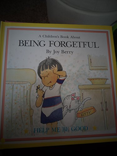 Beispielbild fr Help Me Be Good About Being Forgetful zum Verkauf von Reuseabook