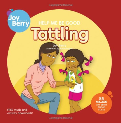 Stock image for Help Me Be Good Tattling for sale by Better World Books