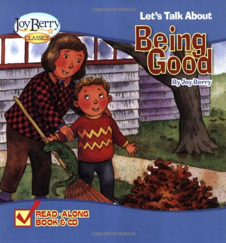 Stock image for Let's Talk about Being Good [With CD (Audio)] for sale by ThriftBooks-Dallas