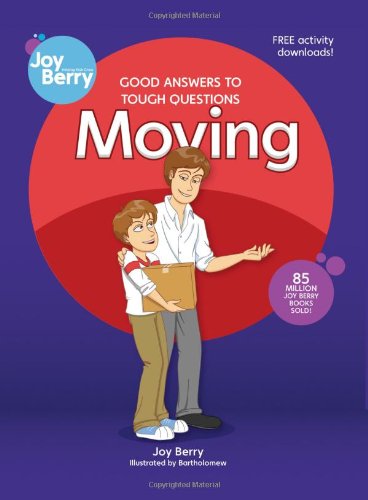 Stock image for Good Answers to Tough Questions Moving for sale by Ergodebooks