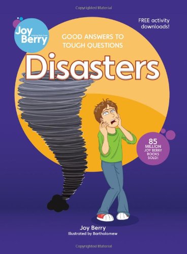 9781605775104: Good Answers to Tough Questions Disasters