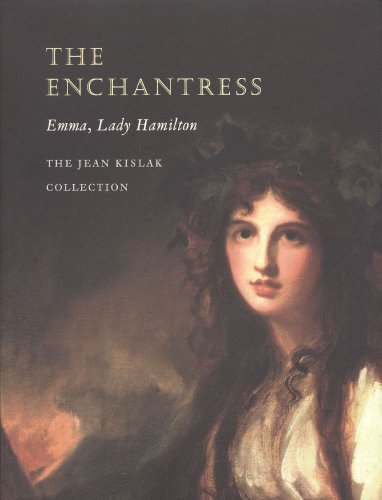 Beispielbild fr Enchantress: Emma, Lady Hamilton: The Jean Kislak Collection zum Verkauf von Maya Jones Books