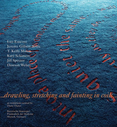 Drawling, Stretching and Fainting in Coils (9781605851914) by Nagano, Kent; Schwenk, Bernhart
