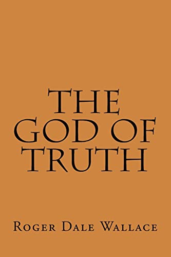 Stock image for The God Of Truth for sale by THE SAINT BOOKSTORE