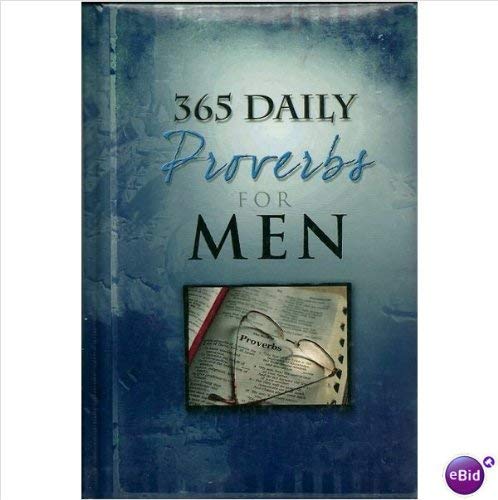 Beispielbild fr 365 Daily Proverbs for Men zum Verkauf von Better World Books