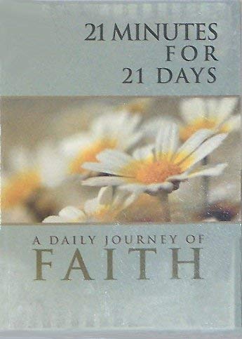 9781605870748: Title: 21 Minutes for 21 Days A Daily Journey of Faith