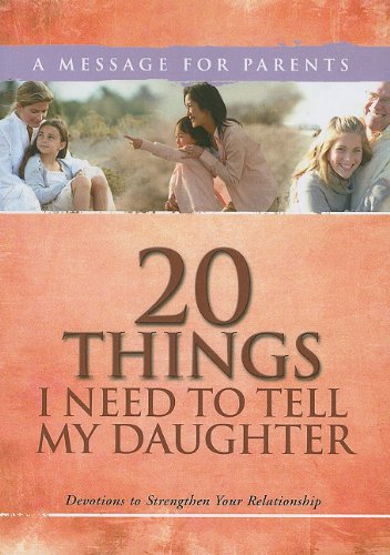 Beispielbild fr 20 Things I Need to Tell My Daughter zum Verkauf von SecondSale