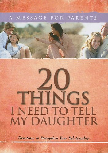 Stock image for 20 Things I Need to Tell My Daughter for sale by SecondSale