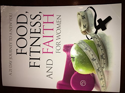 Imagen de archivo de Food, Fitness & Faith For Women a la venta por Gulf Coast Books