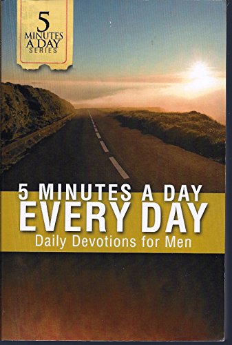 Imagen de archivo de 5 Minutes a Day Every Day "Daily Devotions for Men" a la venta por Wonder Book