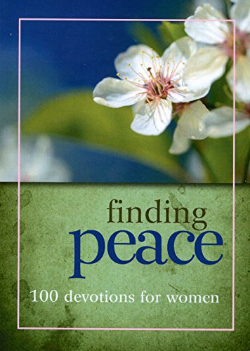 Stock image for Finding Peace: 100 Devotions for Women for sale by Wonder Book