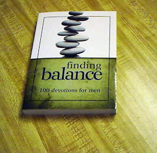 Stock image for Finding Balance: 100 Devotions for Men for sale by ThriftBooks-Dallas