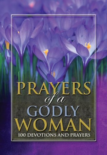 Beispielbild fr Prayers of a Godly Woman zum Verkauf von SecondSale