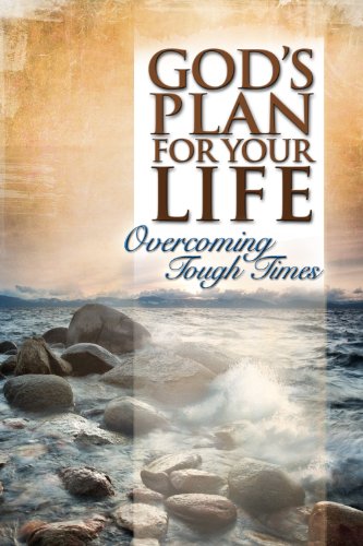 Stock image for God's Plan for Your Life: Overcoming Tough Times for sale by Decluttr