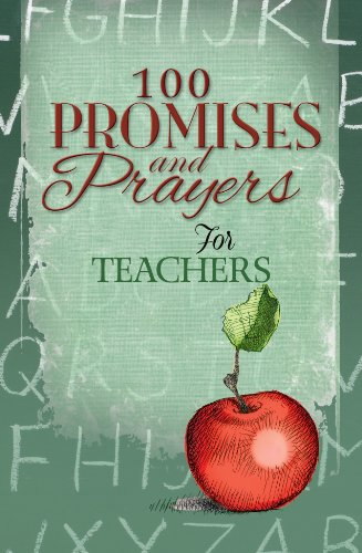 9781605875309: 100 Promises and Prayers for Teachers