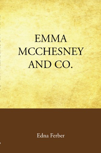 Emma McChesney and Co. (9781605892283) by Edna Ferber