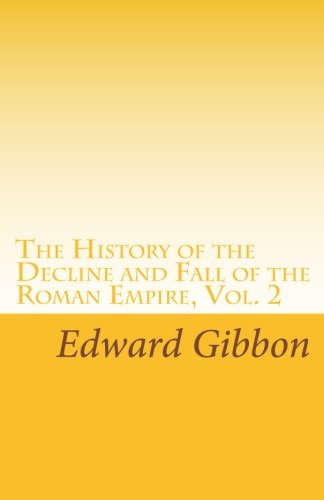 Beispielbild fr History of the Decline and Fall of the Roman Empire Volume 2 zum Verkauf von Revaluation Books