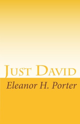Just David (9781605893730) by Porter, Eleanor H.