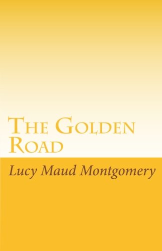 Stock image for The Golden Road for sale by Books From California