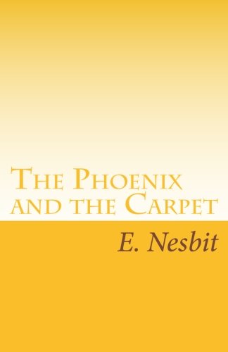 The Phoenix and the Carpet (9781605898520) by Nesbit, E.