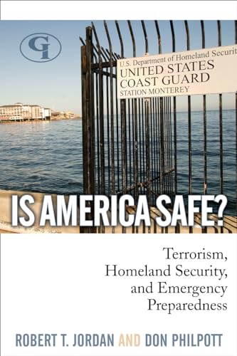 Beispielbild fr Is America Safe?: Terrorism, Homeland Security, and Emergency Preparedness zum Verkauf von Books From California