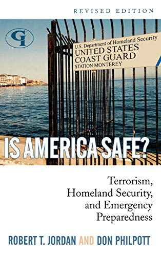 Stock image for Is America Safe?: Terrorism, Homeland Security, and Emergency Preparedness for sale by Books From California