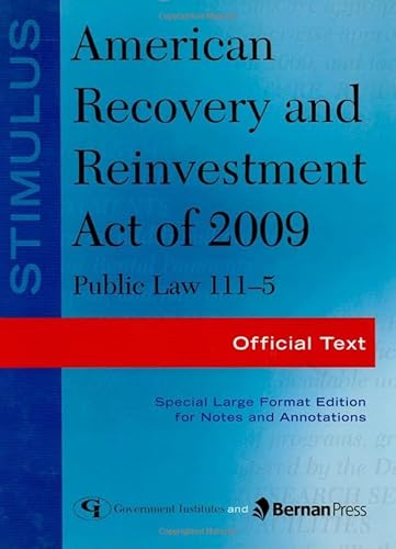 Stock image for Stimulus: American Recovery and Reinvestment Act of 2009: PL 111-5 Format: Hardcover for sale by INDOO