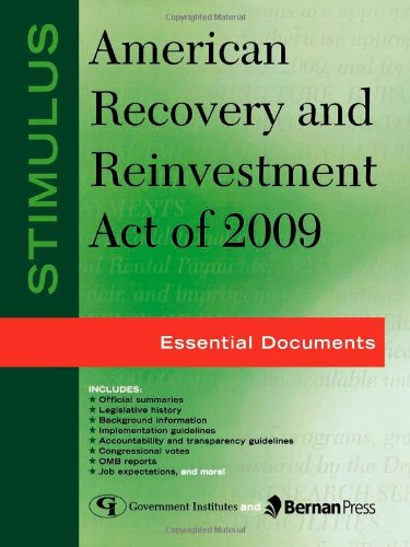 9781605906621: Stimulus: American Recovery and Reinvestment Act of 2009: Essential Documents