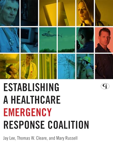 Beispielbild fr Establishing a Healthcare Emergency Response Coalition zum Verkauf von Better World Books