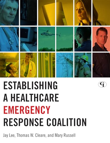 Imagen de archivo de Establishing a Healthcare Emergency Response Coalition a la venta por Better World Books