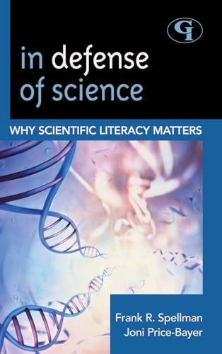 Beispielbild fr In Defense of Science Why Scientific Literacy Matters Science for Nonscientists 8 zum Verkauf von PBShop.store US