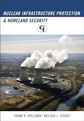 Beispielbild fr Nuclear Infrastructure Protection and Homeland Security zum Verkauf von Better World Books