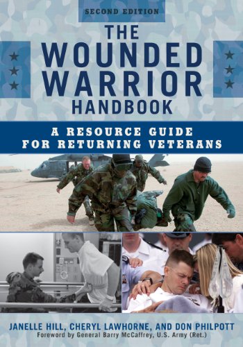 9781605907383: The Wounded Warrior Handbook: A Resource Guide for Returning Veterans: 6 (Military Life)