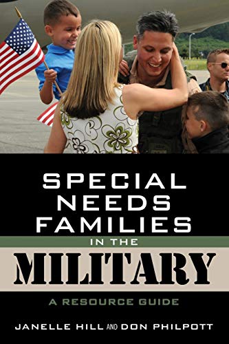 Beispielbild fr Special Needs Families in the Military: A Resource Guide (Volume 4) (Military Life (4)) zum Verkauf von SecondSale