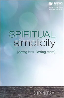 9781605931869: Spiritual Simplicity: Doing Less, Loving More (Study Guide)