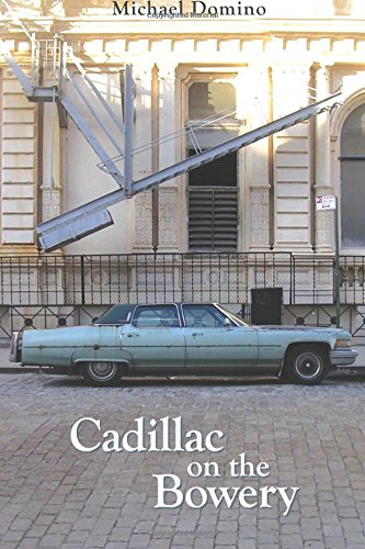 Stock image for Cadillac on the Bowery for sale by Ergodebooks