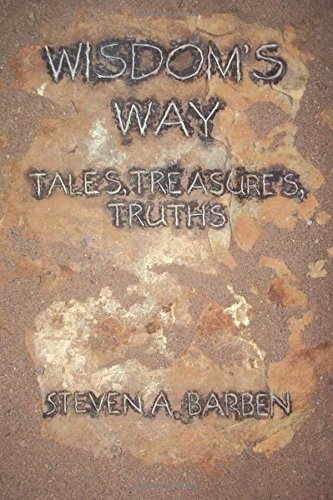 Stock image for Wisdom's Way: Tales, Treasures, Truths for sale by HPB-Diamond