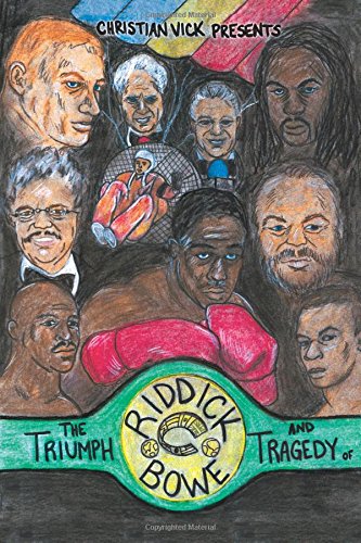 9781605947198: The Triumph and Tragedy of Riddick Bowe