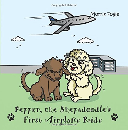 9781605947396: Pepper, The Shepadoodle's: First Airplane Ride