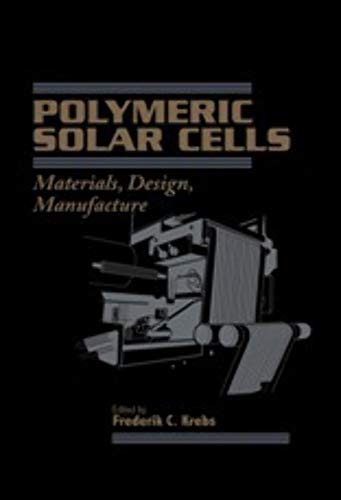 Beispielbild fr Polymeric Solar Cells Materials, Design, Manufacture zum Verkauf von PBShop.store UK