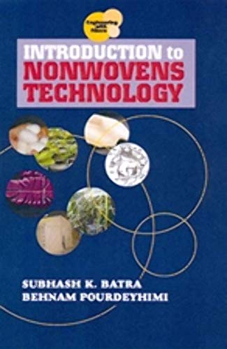 Stock image for Introduction to Nonwovens Technology (Engineering With Fibers) for sale by dsmbooks